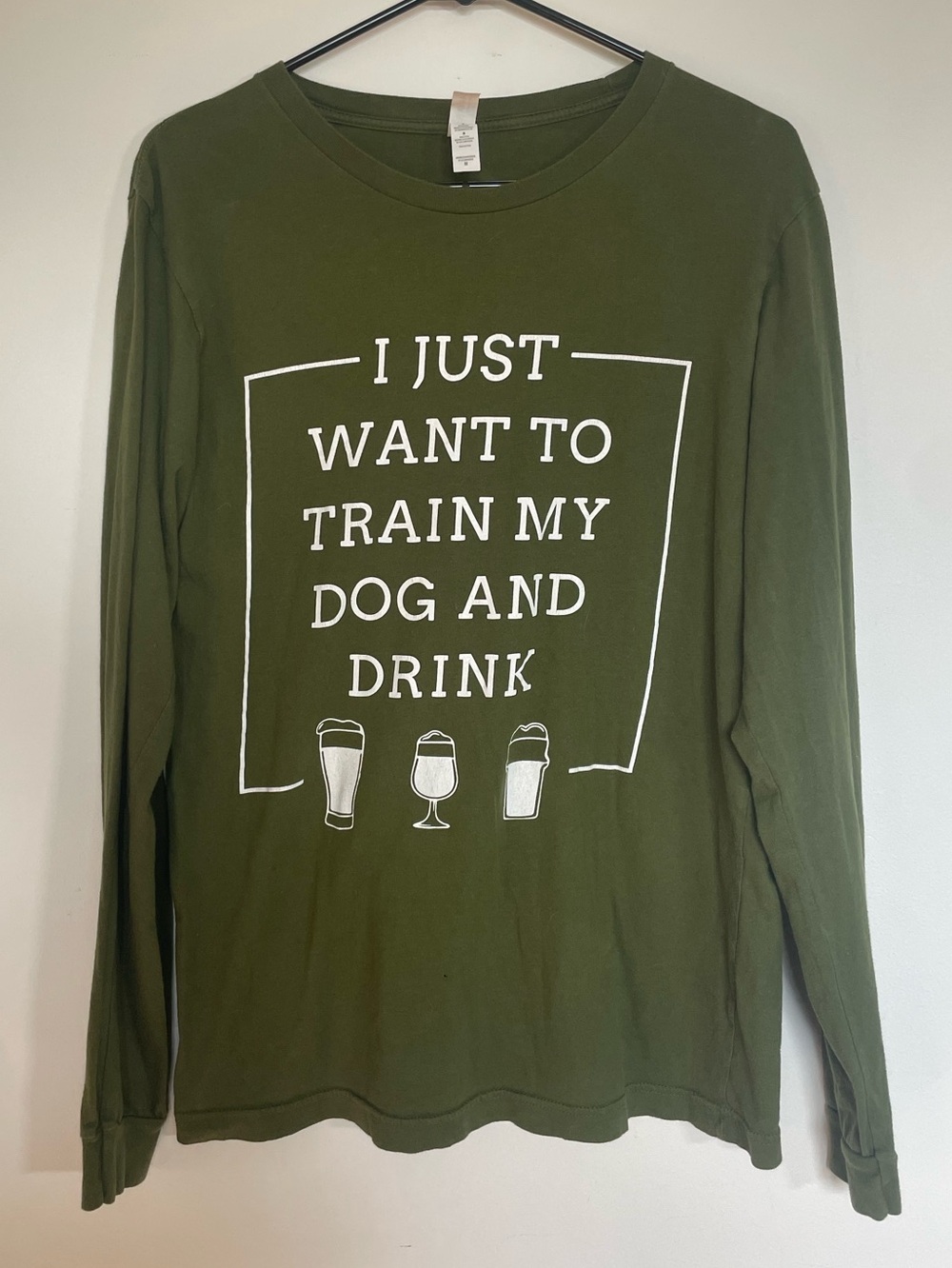 Olive Green 'I Just Want To Train My Dog and Drink' Long Sleeve Tee